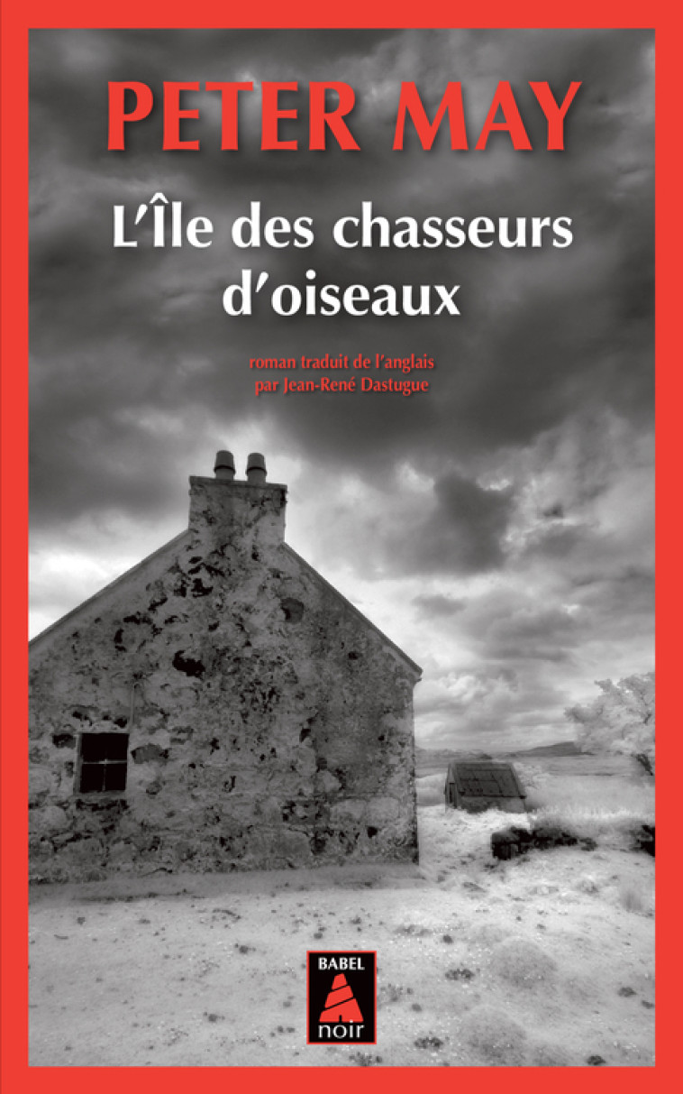 L'Ile des chasseurs d'oiseaux - Peter May - ACTES SUD