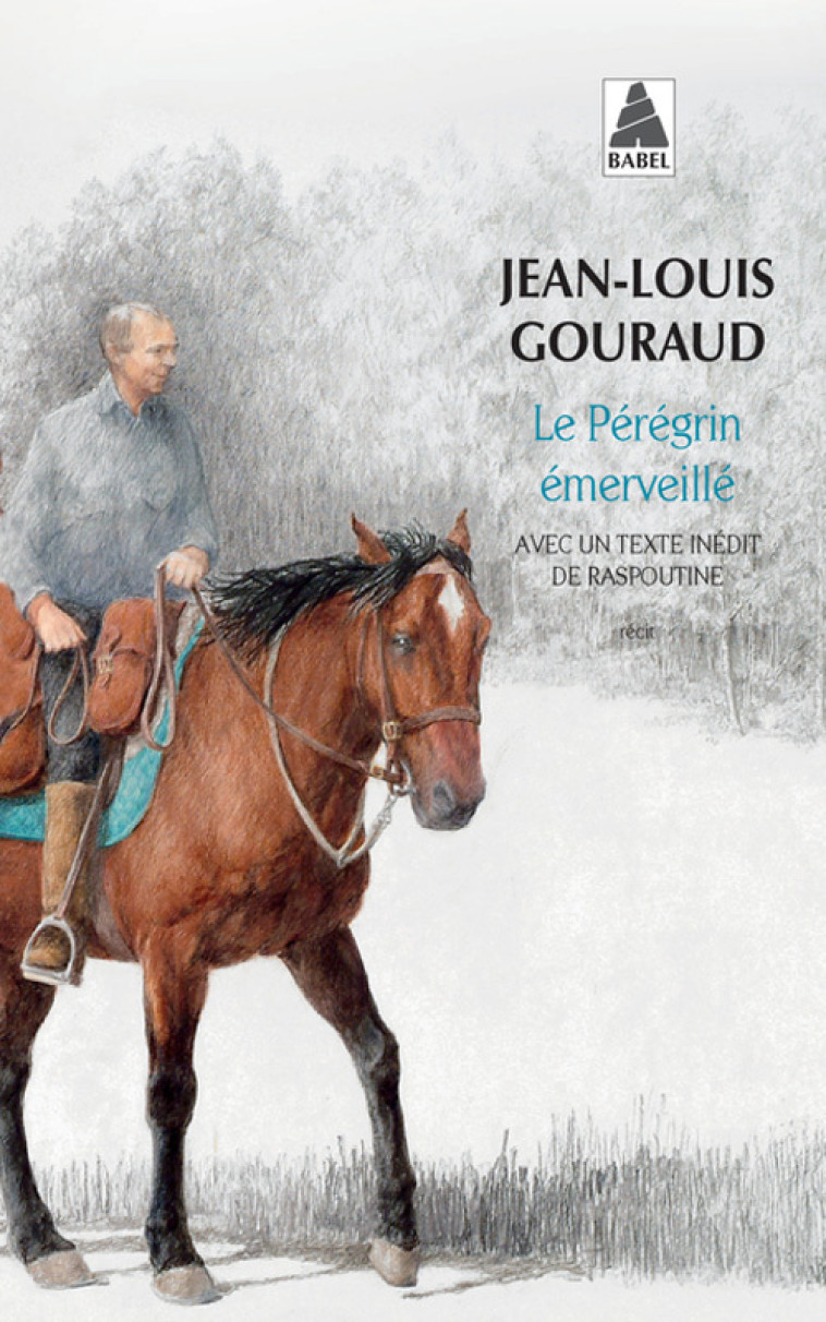 Le Pérégrin émerveillé - Jean-Louis Gouraud - ACTES SUD