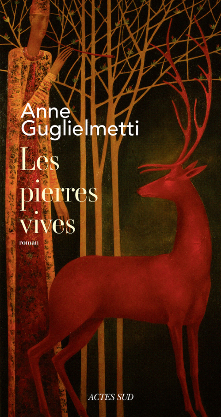 Les pierres vives - Anne Guglielmetti - ACTES SUD