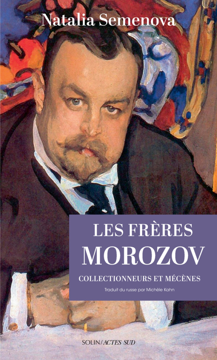 Les Frères Morozov - Natalia Semenova - ACTES SUD