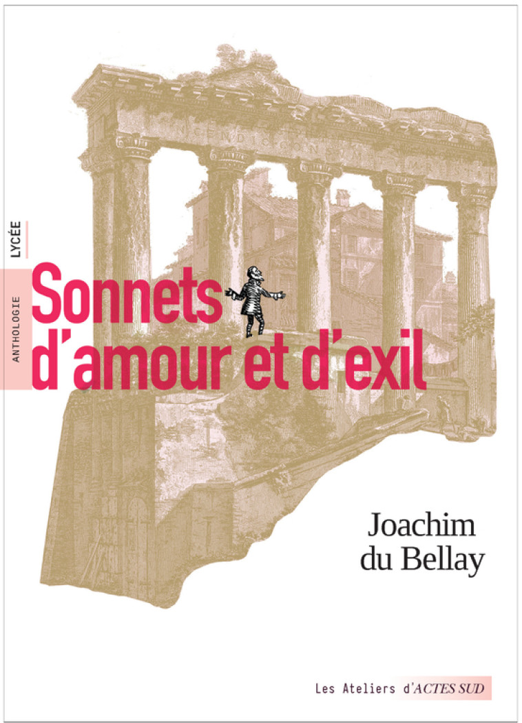 Sonnets d'amour et d'exil - Joachim du Bellay - ACTES SUD