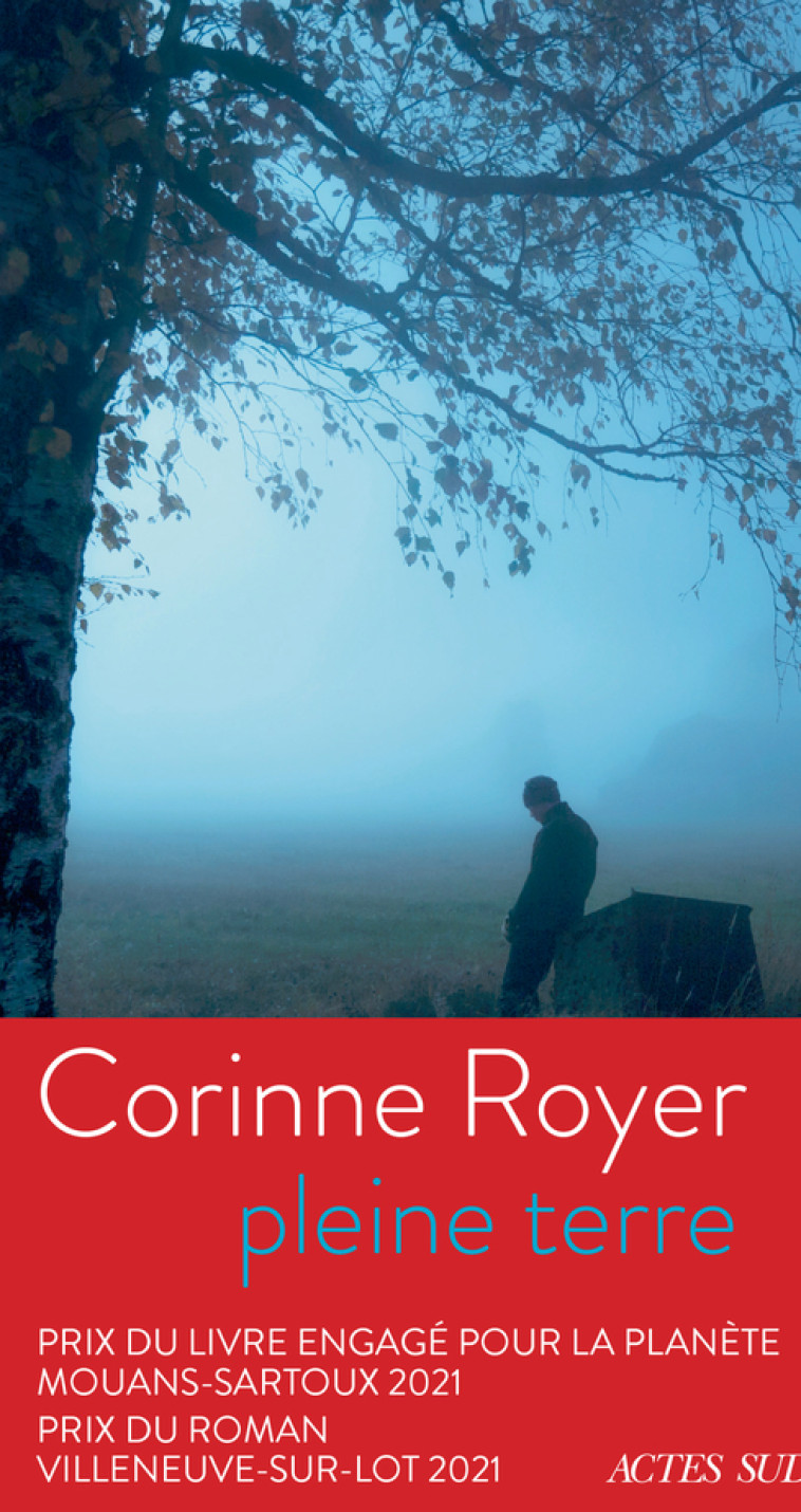 Pleine terre - Corinne Royer - ACTES SUD