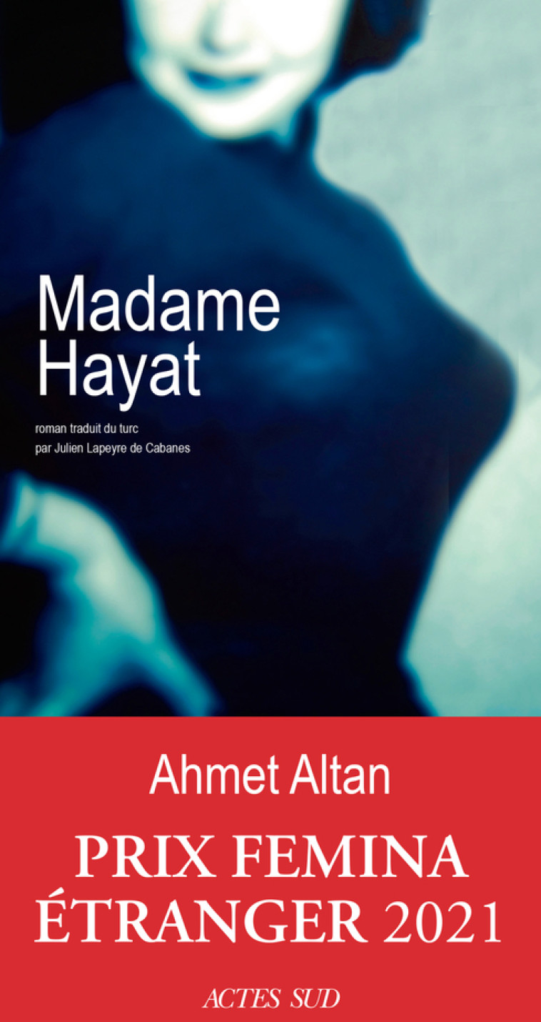 Madame Hayat - Ahmet Altan - ACTES SUD