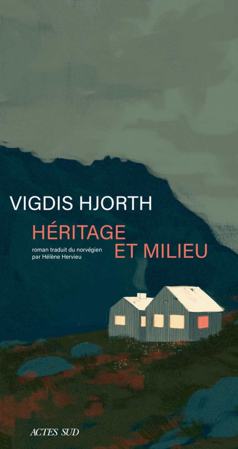 Héritage et milieu - Vigdis Hjorth - ACTES SUD