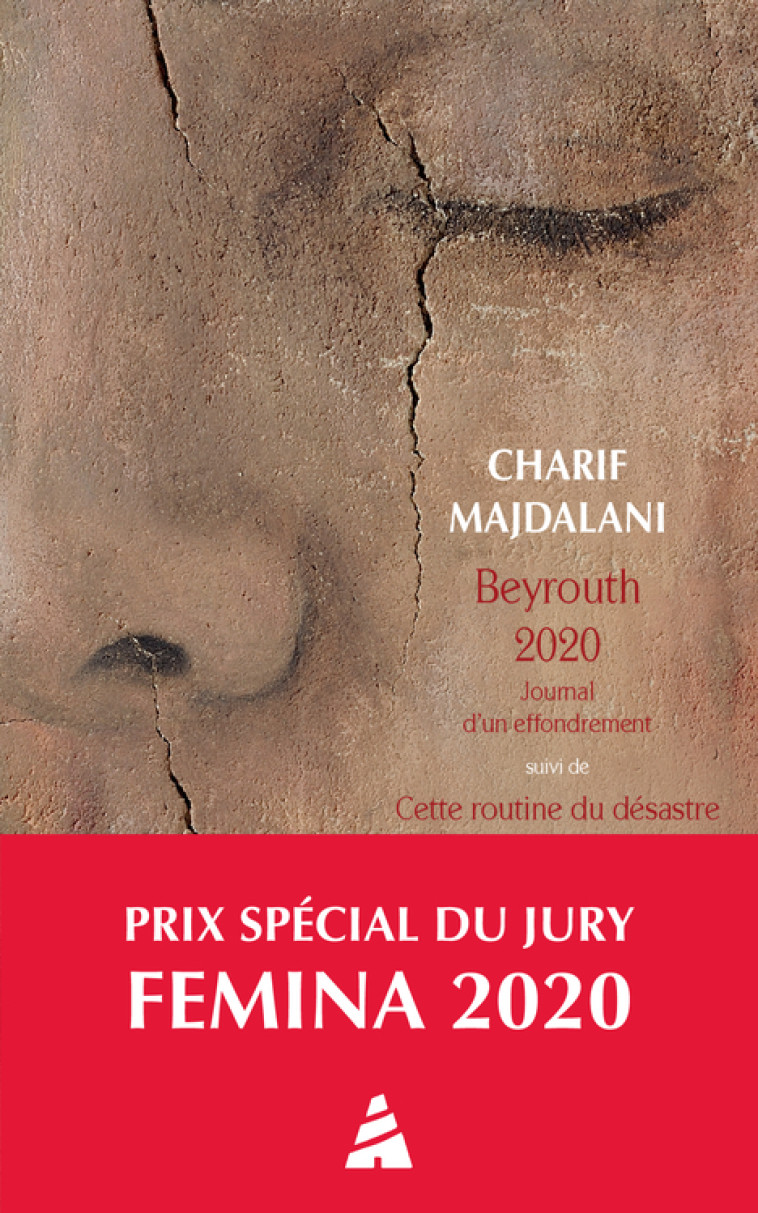 Beyrouth 2020. Journal d'un effondrement - Charif Majdalani - ACTES SUD