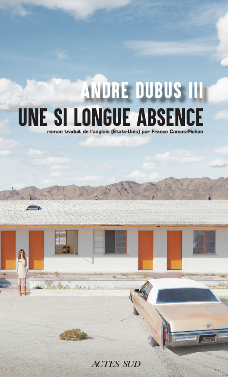 Une si longue absence - Andre Dubus iii - ACTES SUD