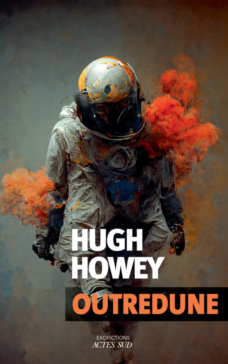 Outredune - Hugh Howey - ACTES SUD