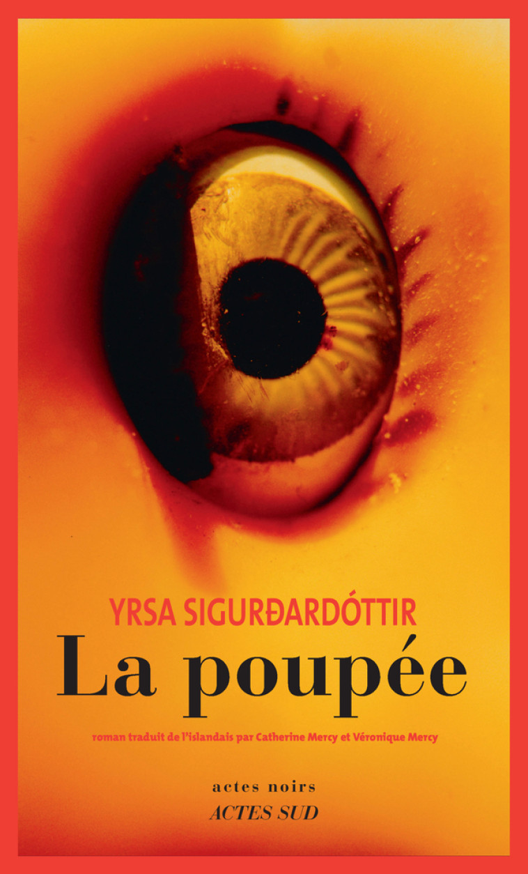 La Poupée - Yrsa Sigurdardottir - ACTES SUD