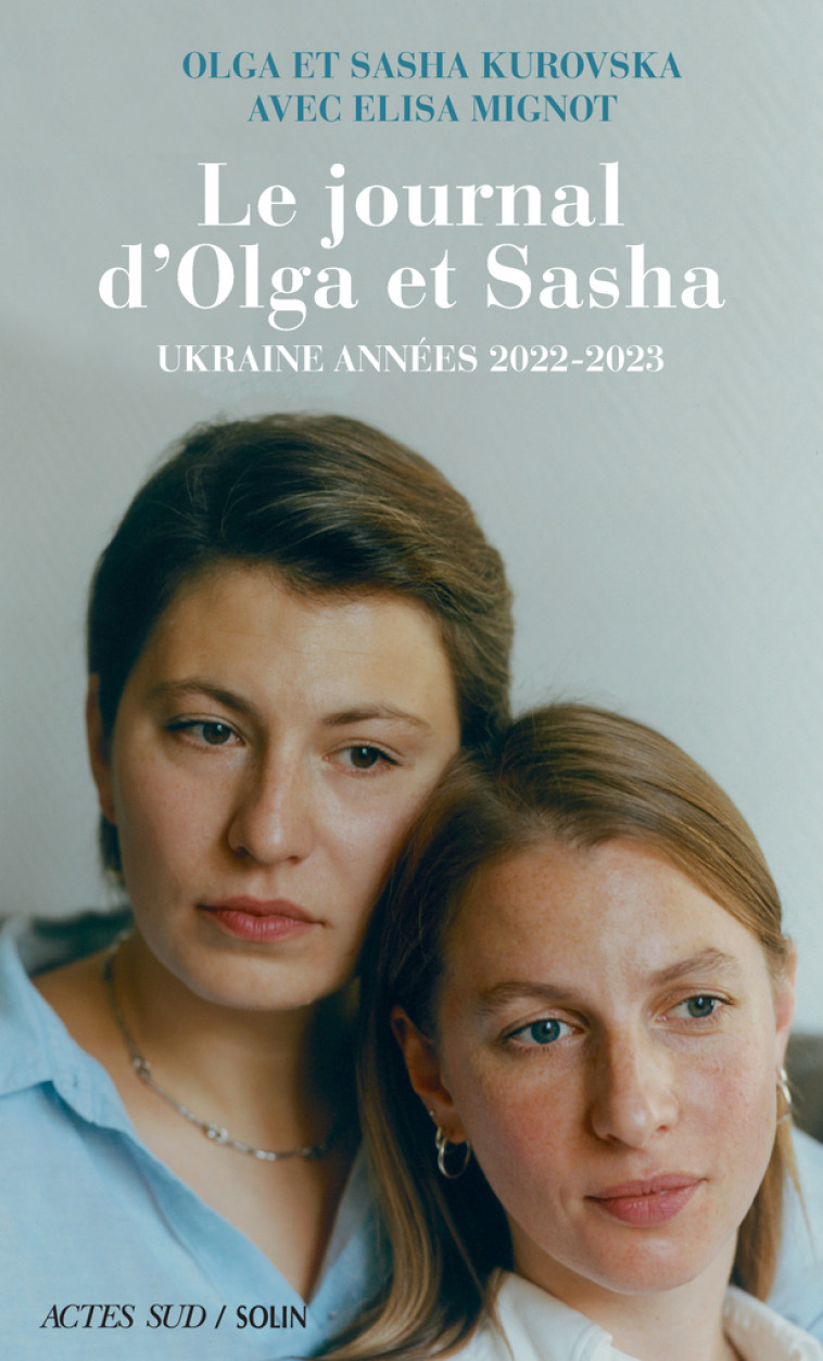 Le Journal d'Olga et Sasha - Elisa Mignot - ACTES SUD