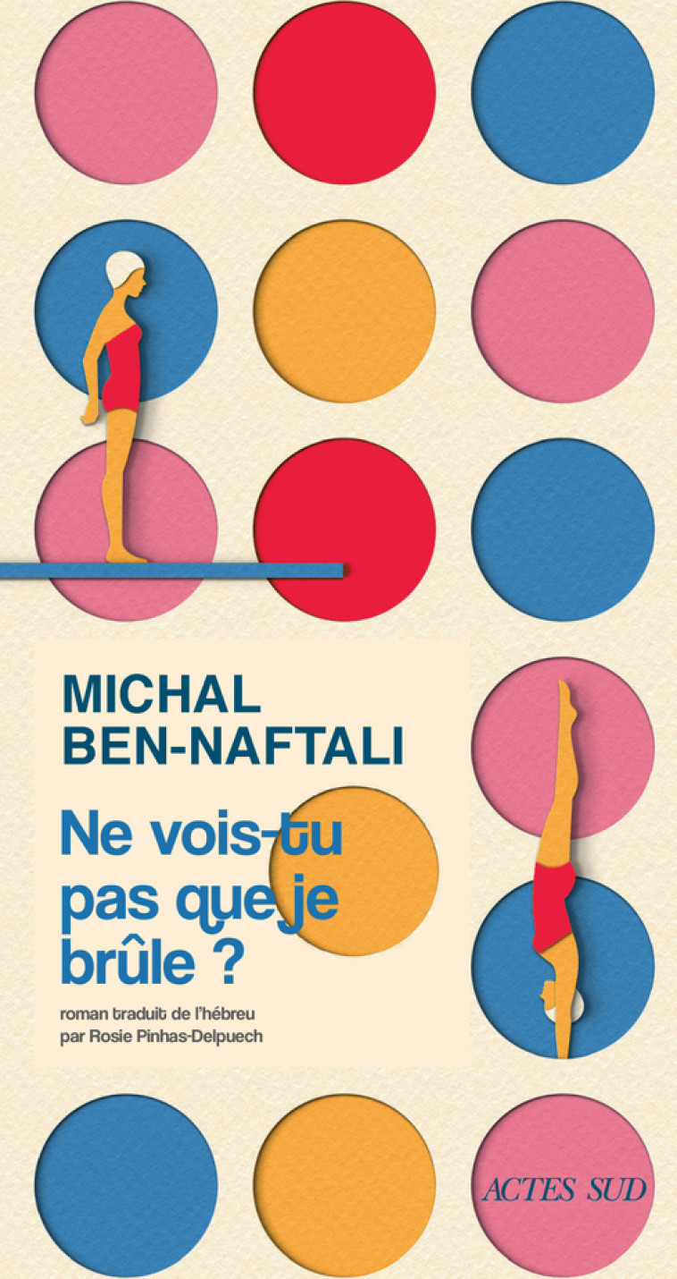 Ne vois-tu pas que je brûle ? - Michal Ben-naftali - ACTES SUD