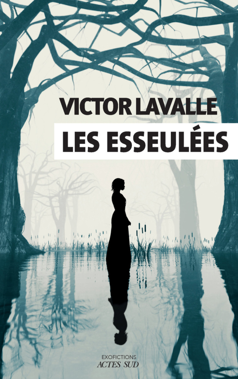 Les esseulées - Victor Lavallé - ACTES SUD