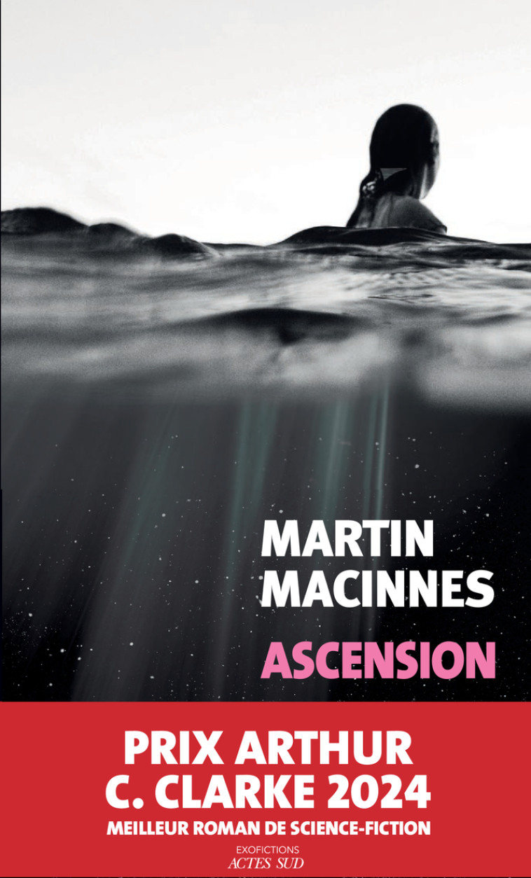 Ascension - Martin Maciness - ACTES SUD