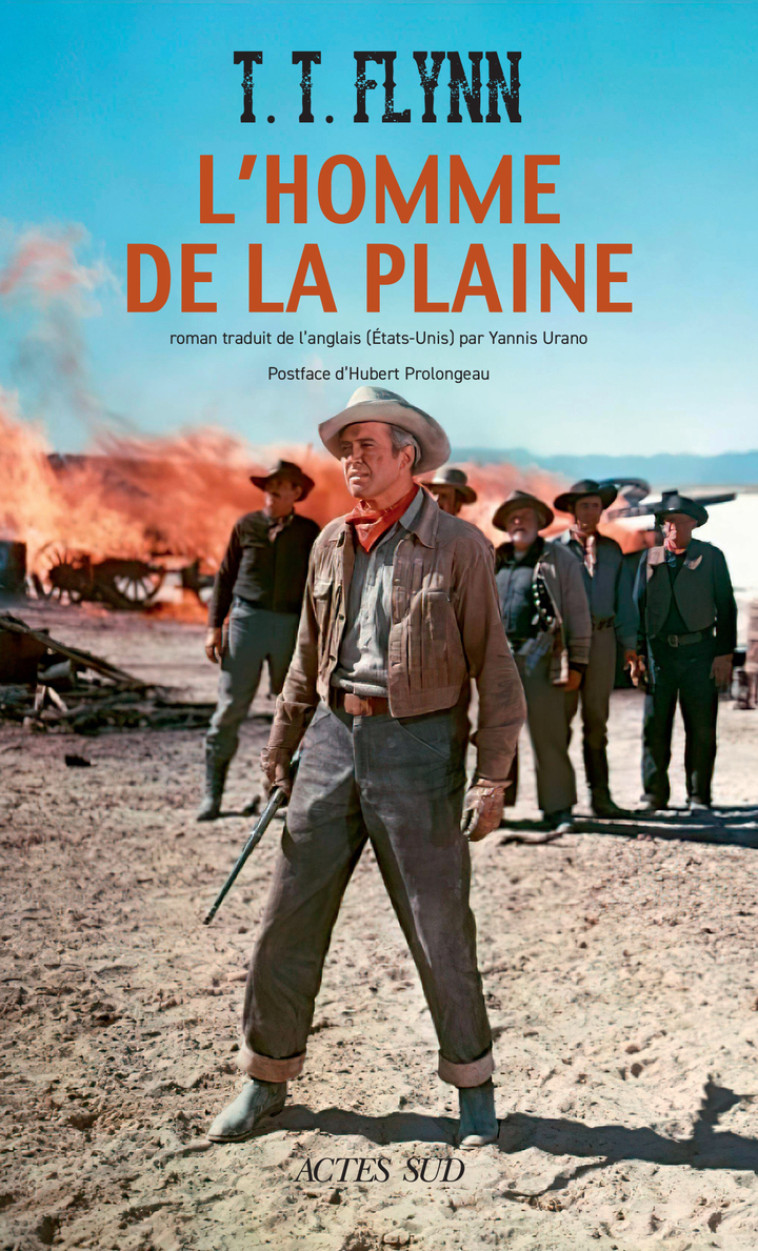 L'homme de la plaine -  FLYNN T. T./URANO YANNIS/PROLONGEAU HUBERT - ACTES SUD