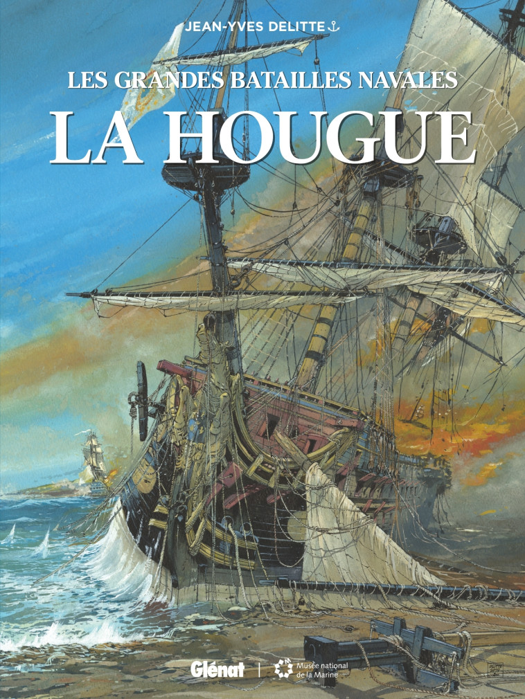 La Hougue - Jean-Yves Delitte - GLENAT