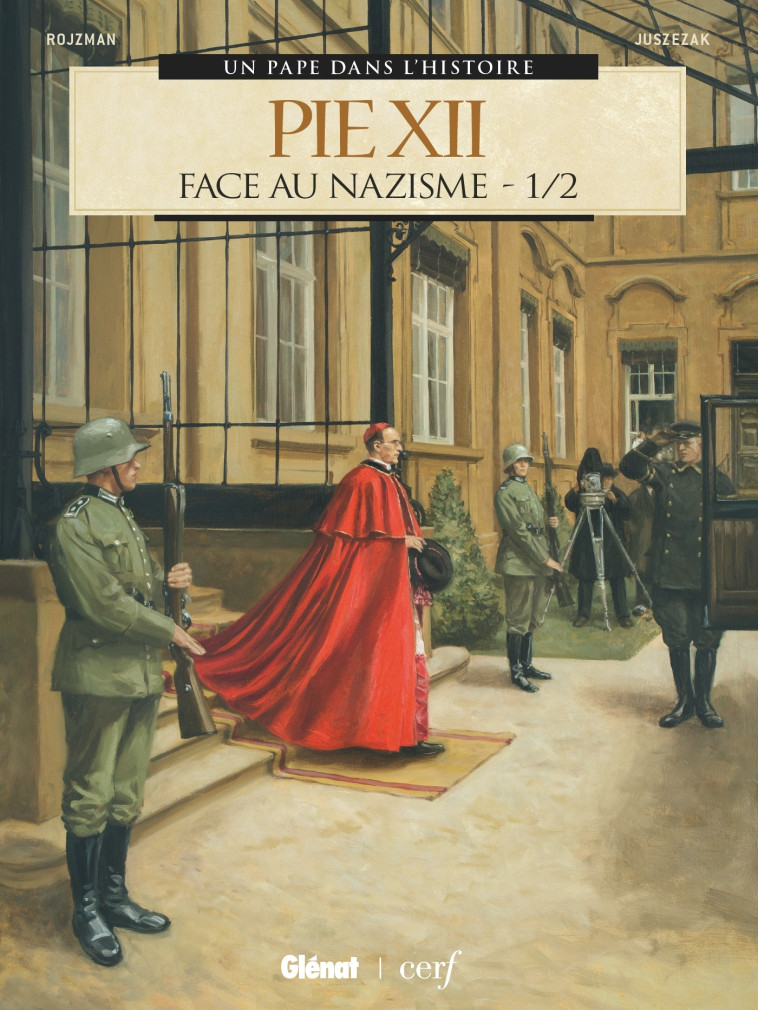 Pie XII - Tome 01 - Bernard Lecomte - GLENAT