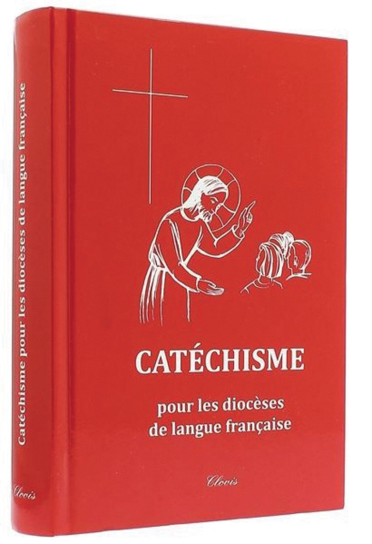 Catéchisme pour les diocèses de langue française - Chanoine Quinet - CLOVIS