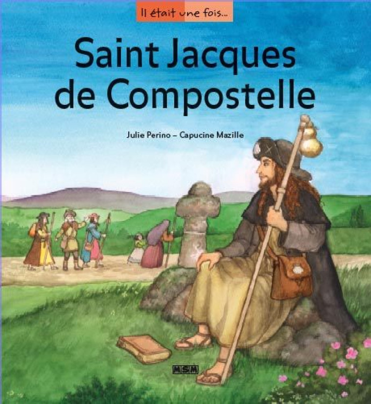 SAINT-JACQUES DE COMPOSTELLE -  PERINO/MAZILLE - MSM