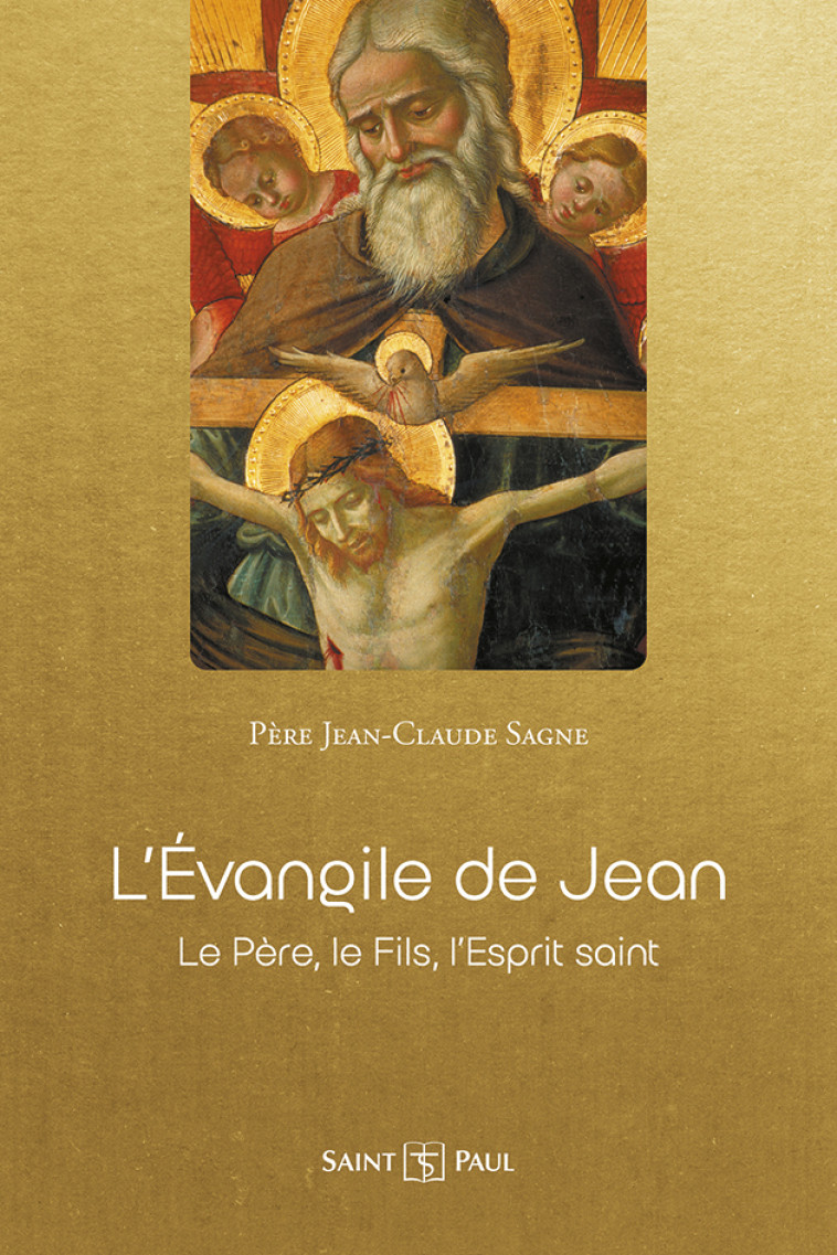 L’Évangile de Jean - Jean-Claude Sagne - SAINTPAUL