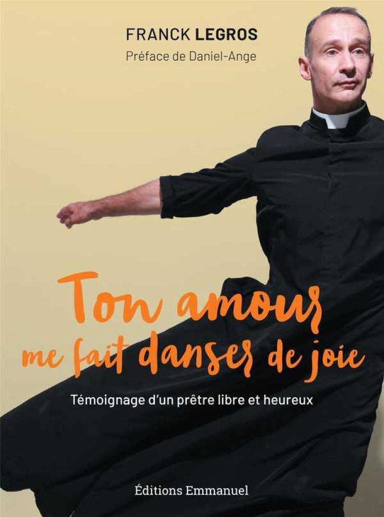 Ton amour me fait danser de joie - Franck Legros - EMMANUEL