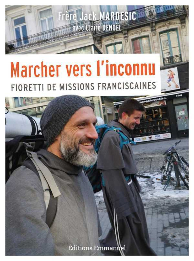 Marcher vers l'inconnu - Jack MARDESIC - EMMANUEL