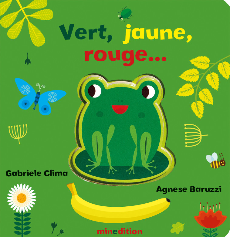 Vert, jaune, rouge... - Agnese BARRUZI - MINEDITION