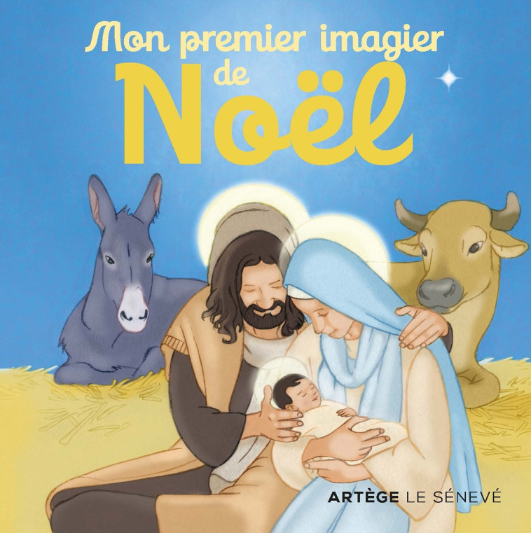 Mon premier imagier de Noël - Inès d'Oysonville - SENEVE