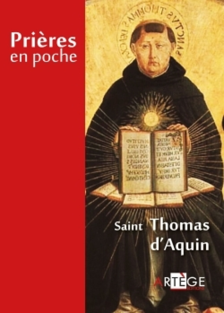 Prières en poche - Saint Thomas d'Aquin -  Thomas d'Aquin - ARTEGE