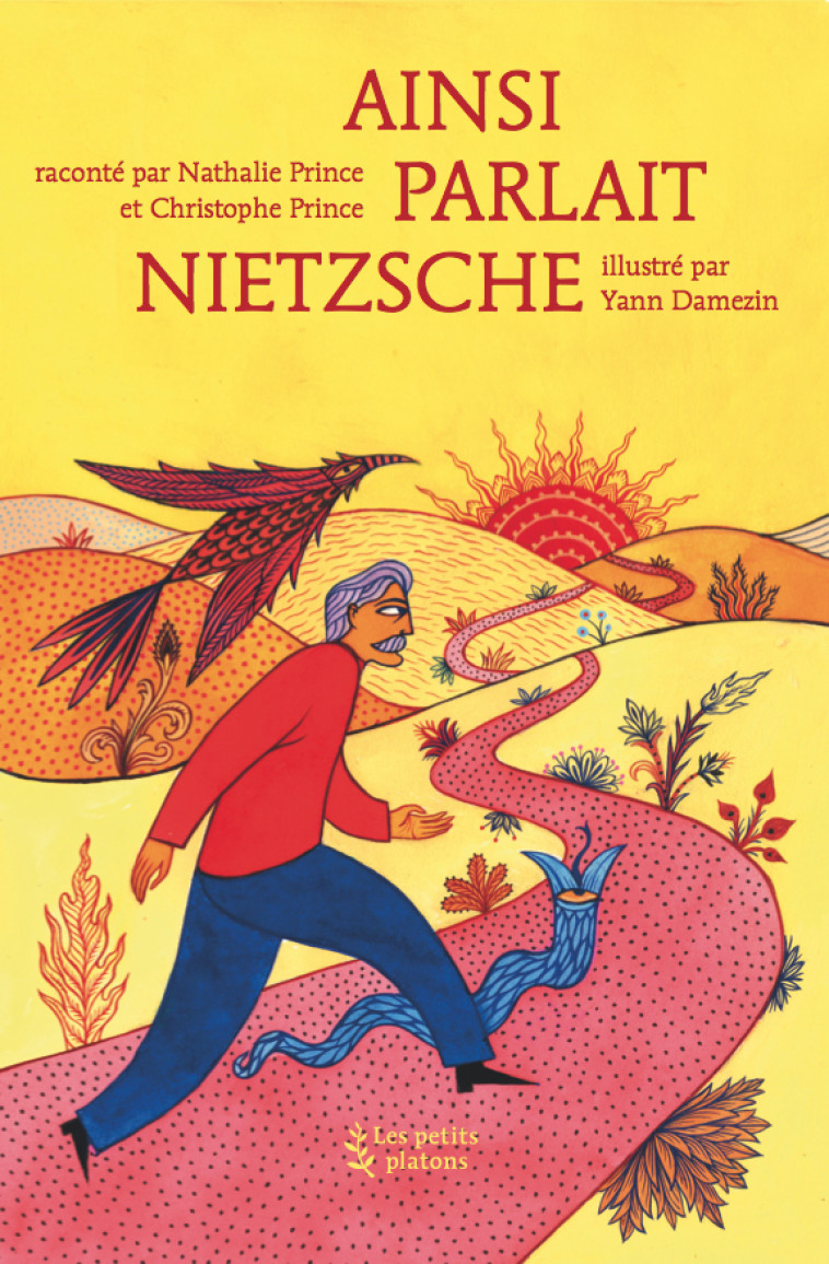 Ainsi parlait Nietzsche - Nathalie Prince - PETITS PLATONS