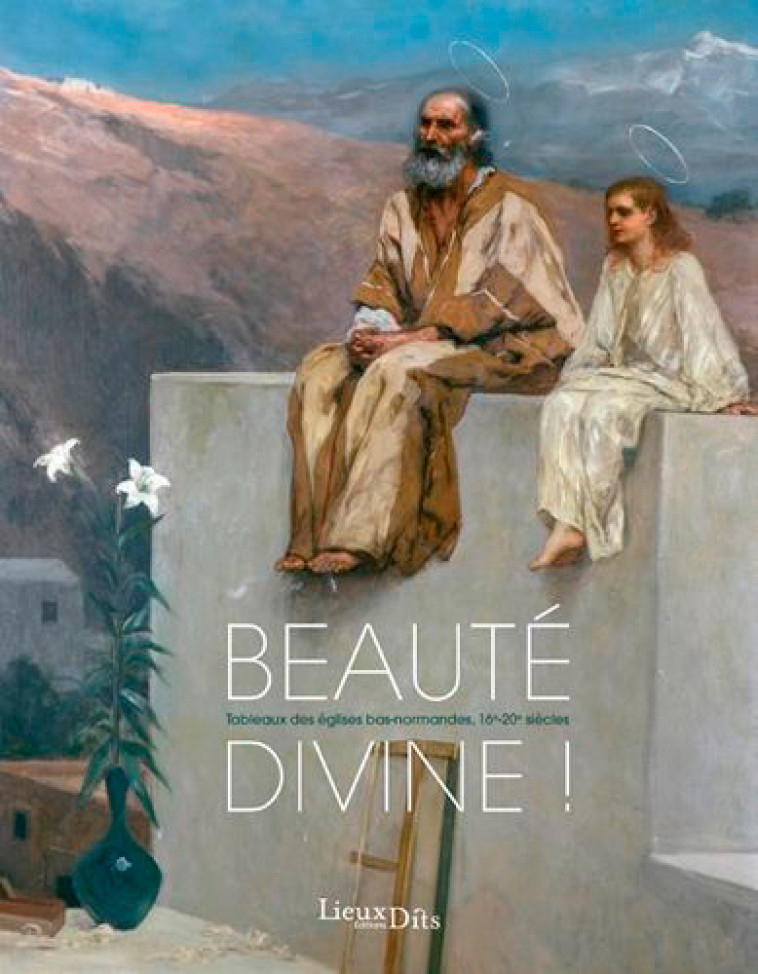 Beaute Divine -  INVENTAIRE DU PATRIMOINE - LIEUX DITS