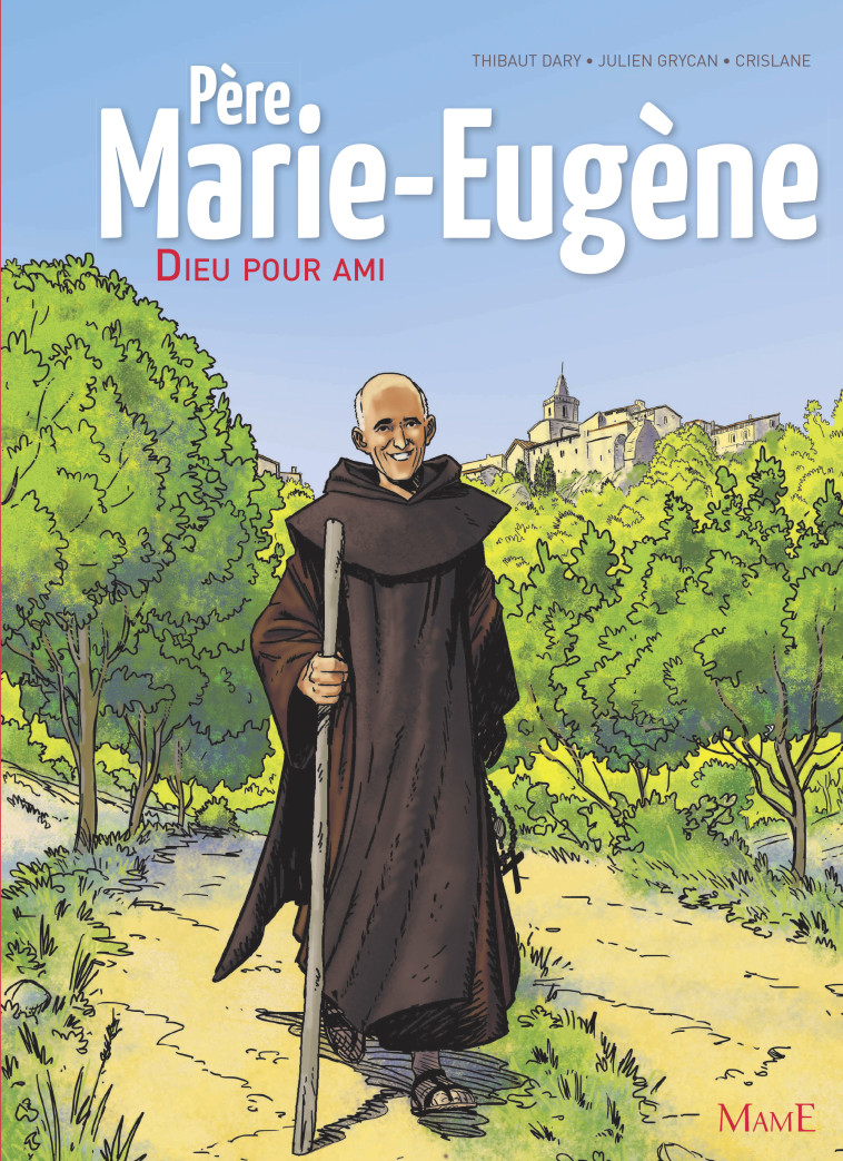 Père Marie-Eugène - Thibaut Dary - MAME