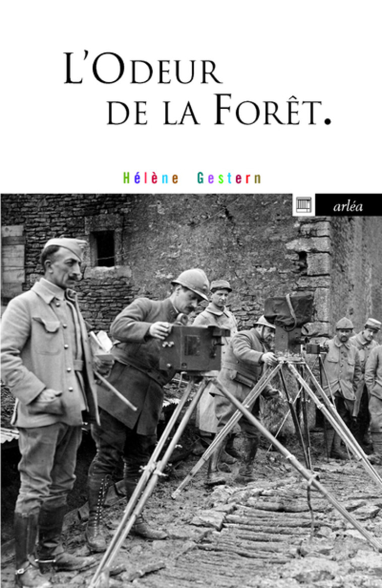 L'Odeur de la forêt - Hélène Gestern - ARLEA