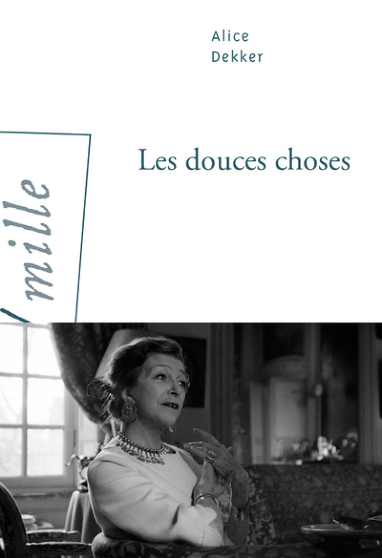 Les douces Choses - Alice Dekker - ARLEA