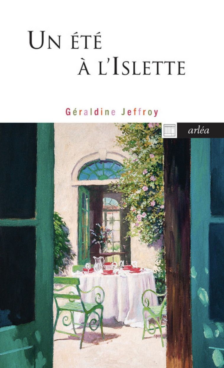 Un été à l'Islette - Géraldine Jeffroy - ARLEA