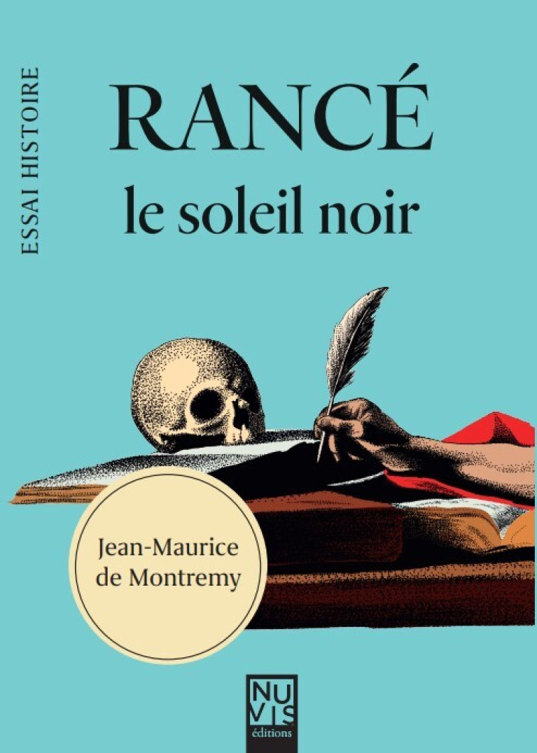 Rancé le soleil noir - Jean-Maurice de Montrémy - NUVIS