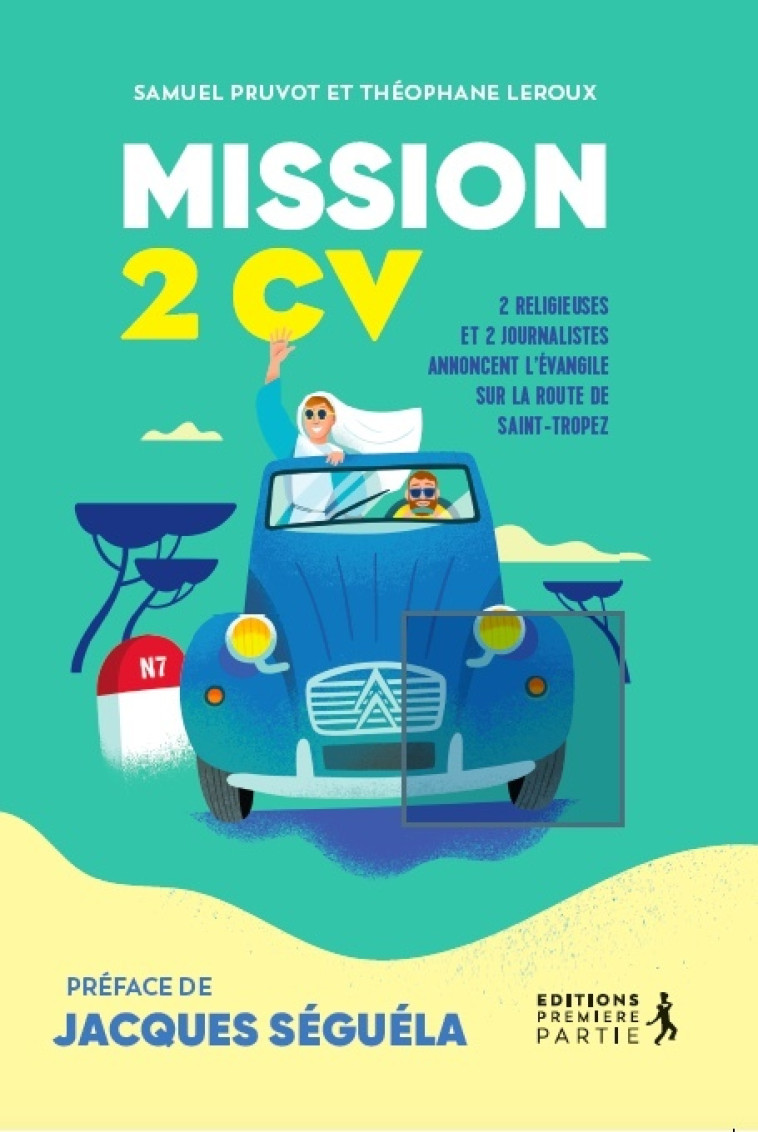 Mission 2CV - Théophane Leroux - PREMIERE PARTIE