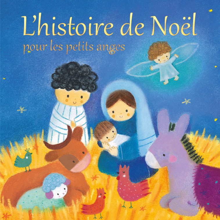 L'histoire de Noël pour les petits anges - Julia Stone - CEDIS