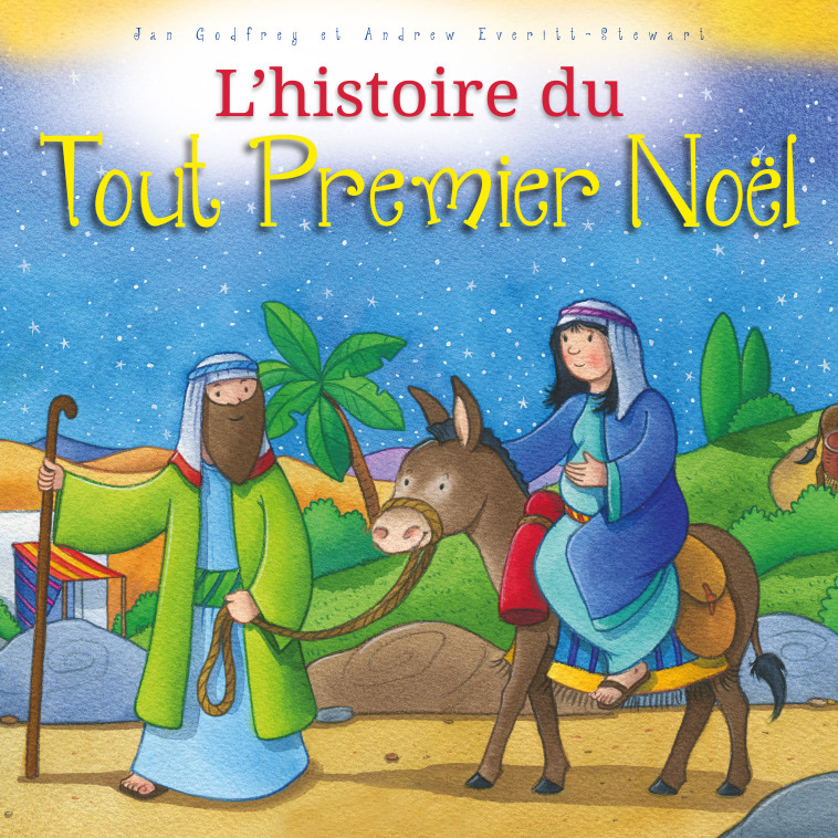 L'histoire du tout premier Noël - Jan Godfrey - CEDIS