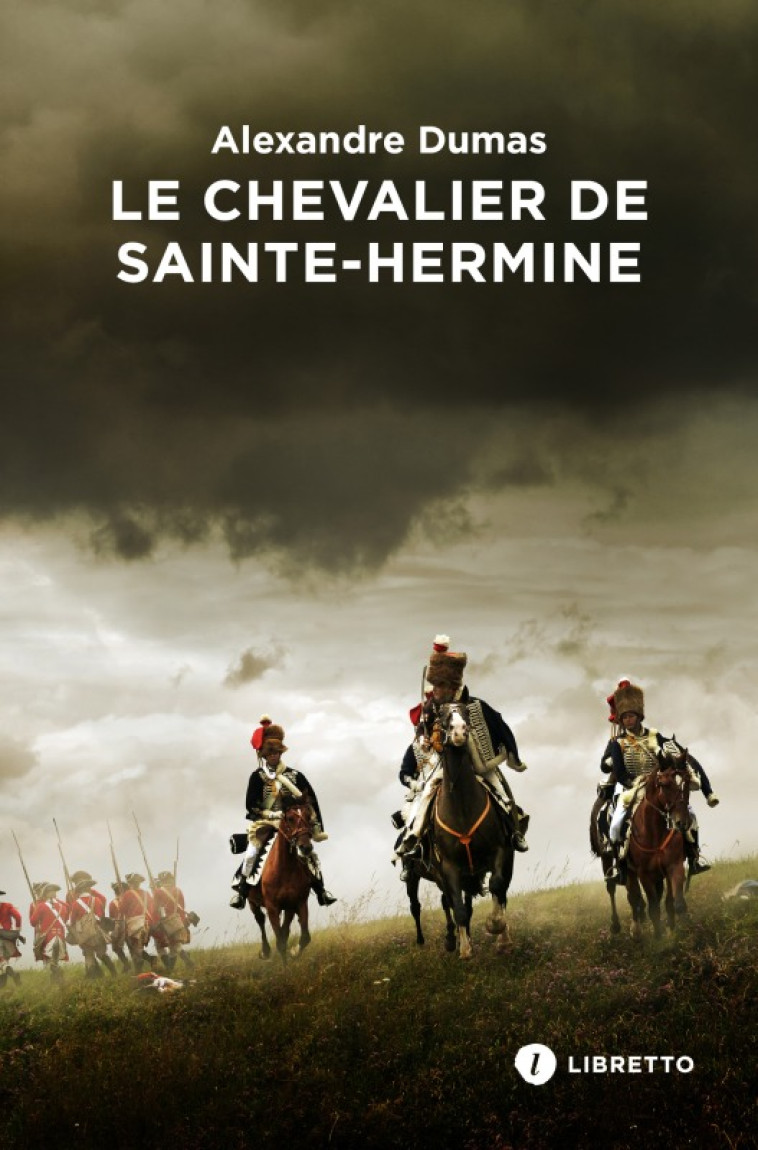 Le Chevalier de Sainte-Hermine - Alexandre Dumas - LIBRETTO