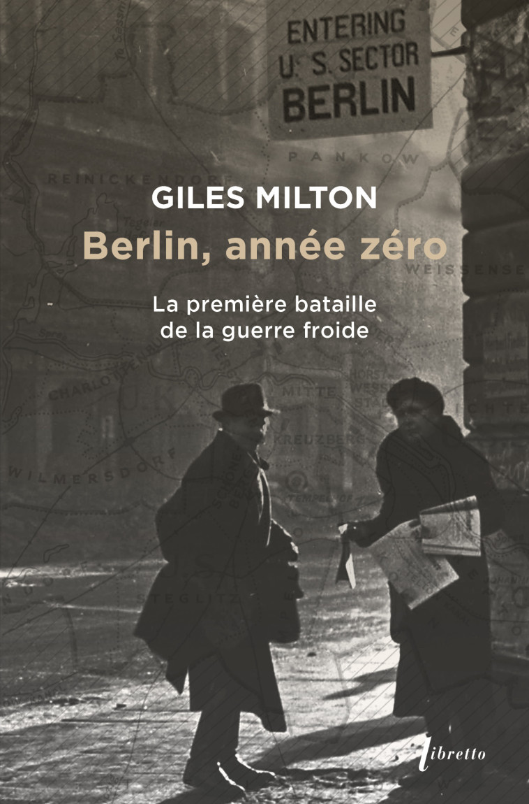 Berlin année zéro -  MILTON GILES - LIBRETTO