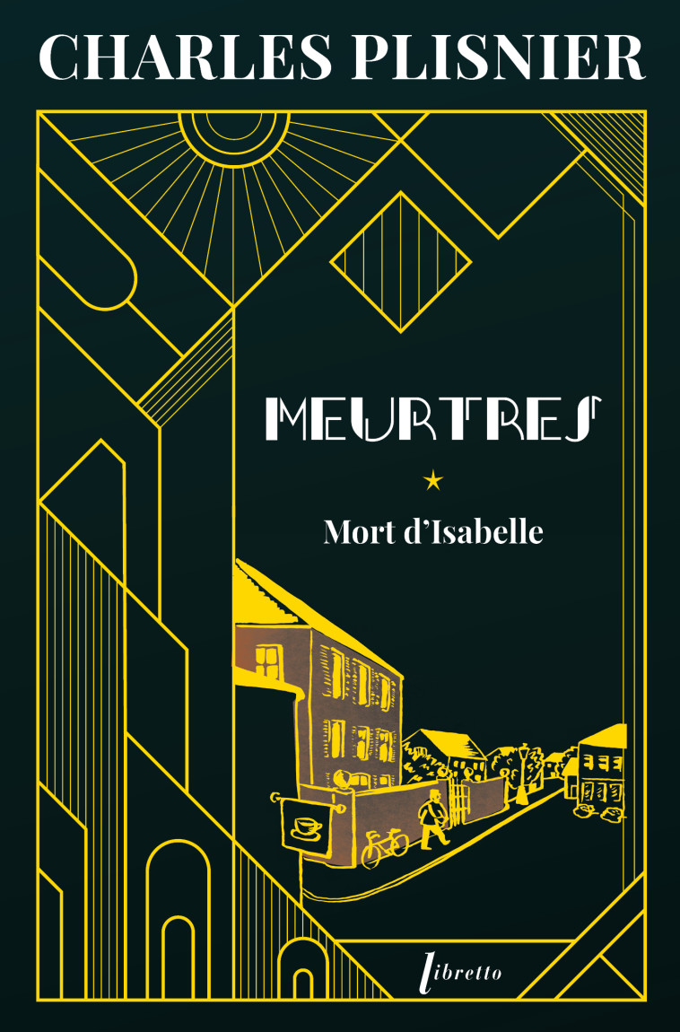 Meurtres 1 - Mort d'Isabelle -  PLISNIER CHARLES - LIBRETTO