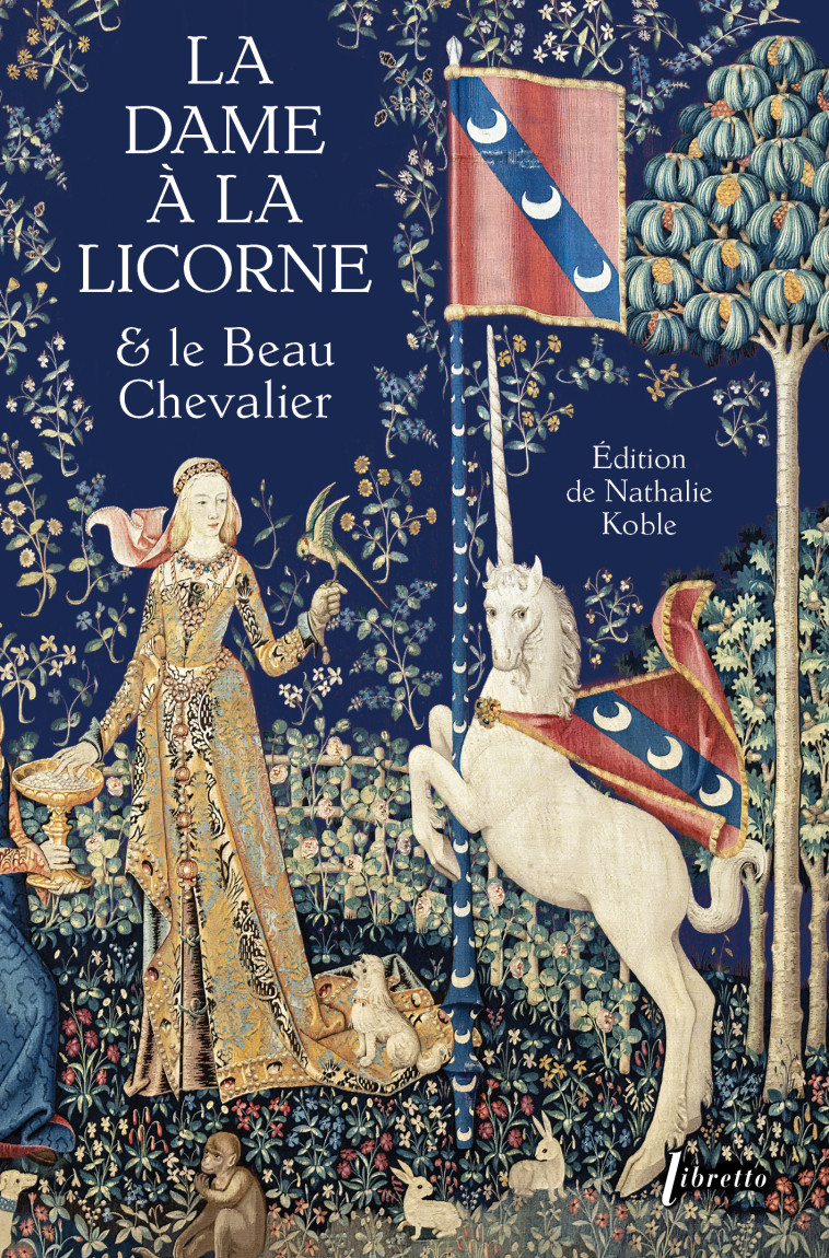 La Dame à la licorne et le beau chevalier -  Anonyme - LIBRETTO