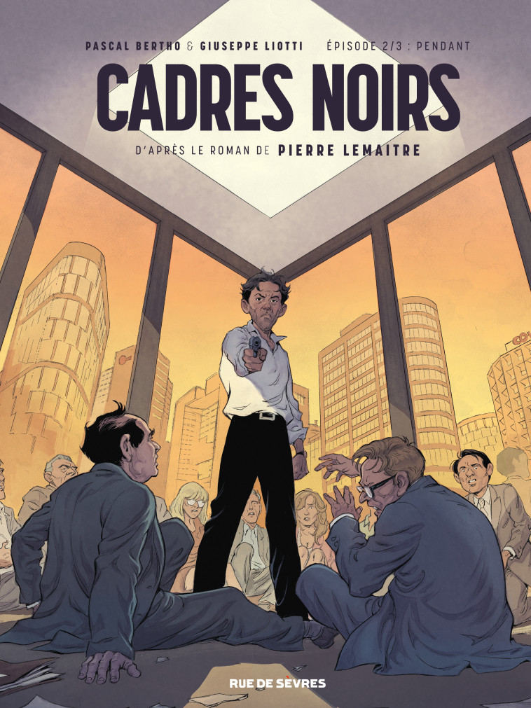 Cadres noirs T2 : Pendant - Pascal Bertho - RUE DE SEVRES