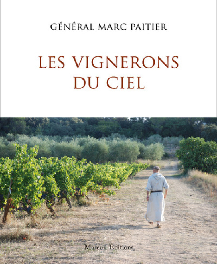 Les vignerons du ciel - Marc Paitier - MAREUIL EDITION