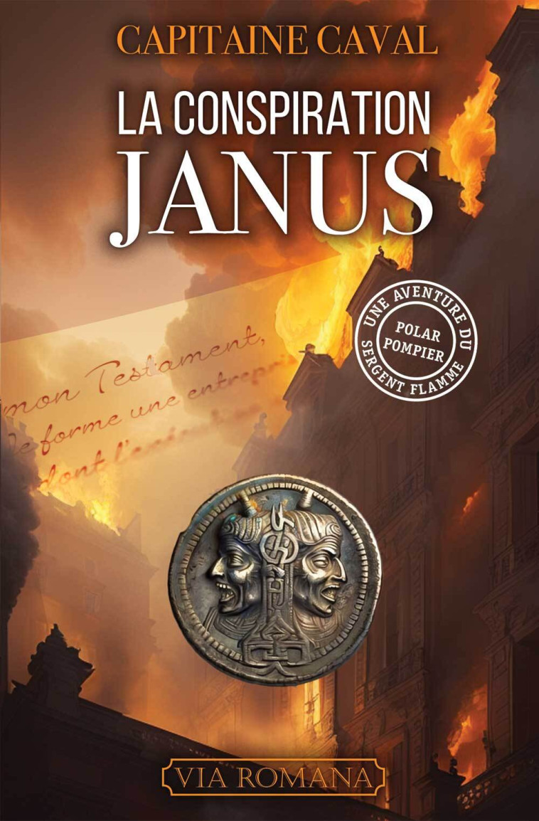 La conspiration Janus - Capitaine CAVAL - VIA ROMANA