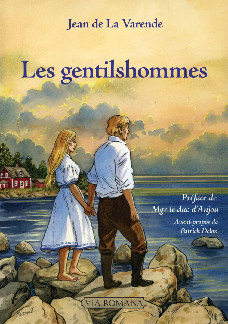 Les gentilshommes -  de La Varende Jean - VIA ROMANA