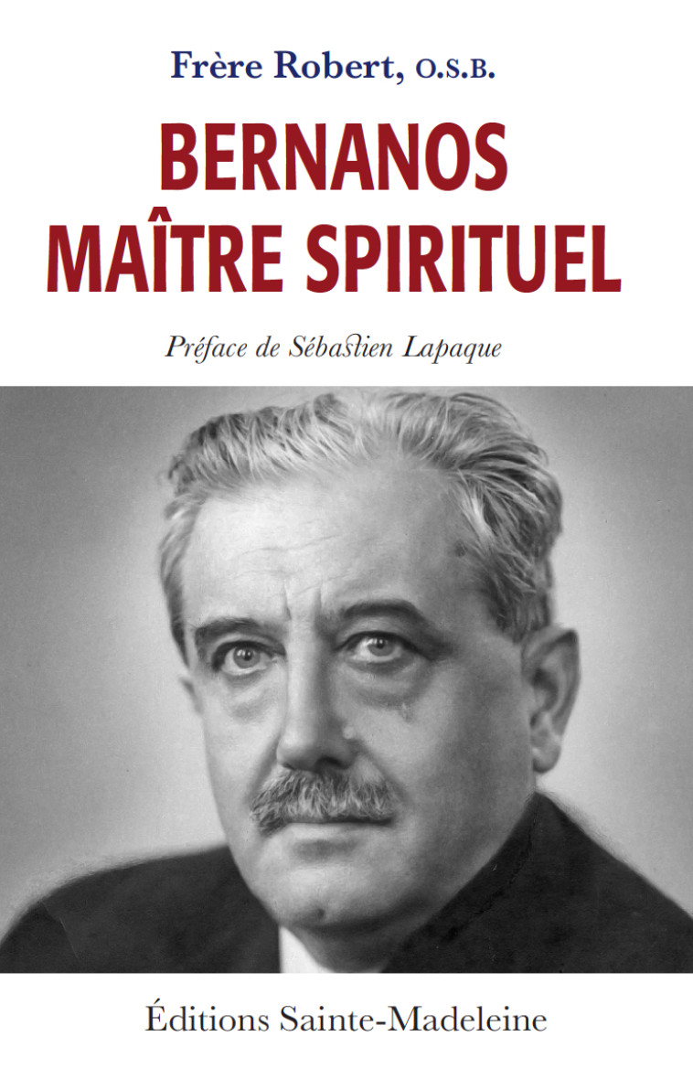 Bernanos maître spirituel - Robert Augé - STE MADELEINE