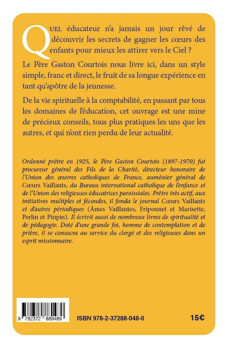 Pour «Â réussir» auprès des enfants - Gaston Courtois - STE MADELEINE