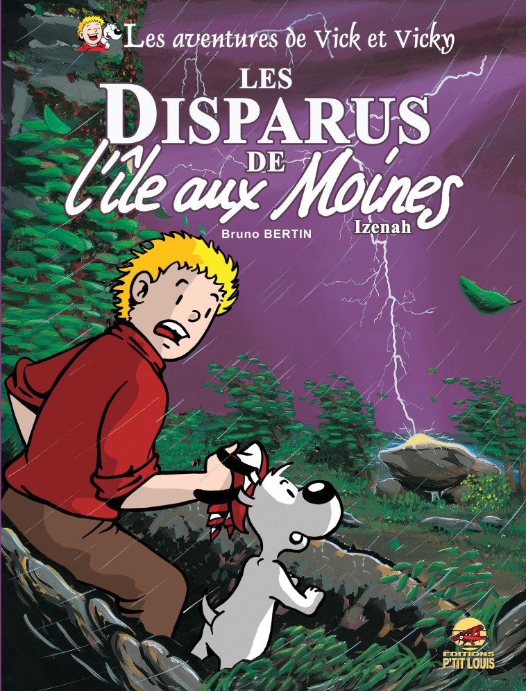 VICK ET VICKY T.3 - LES DISPARUS DE L'ÎLE AUX MOINES - IZENAH - BERTIN BRUNO - P TIT LOUIS