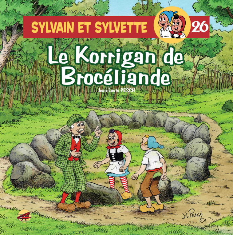 SYLVAIN ET SYLVETTE T.26 - LE KORRIGAN DE BROCELIANDE - Jean-Louis PESCH - P TIT LOUIS