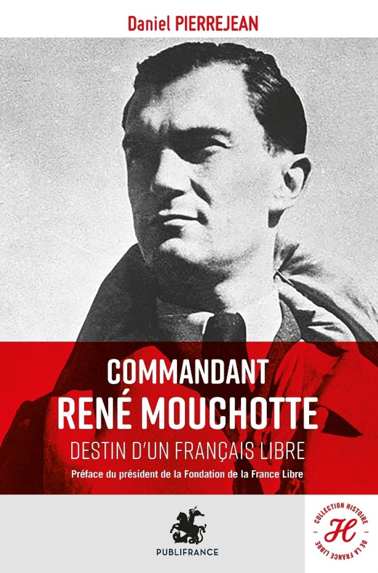 Commandant René Mouchotte - Daniel PIERREJEAN - MINITELORAMA